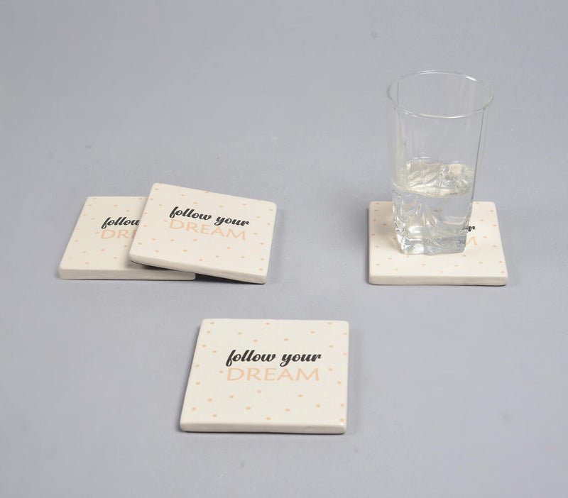 Follow Your Dream' Cheerful Typographic Ceramic Coasters (Set of 4)
